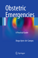 Obstetric Emergencies - A Practical Guide 2017.pdf